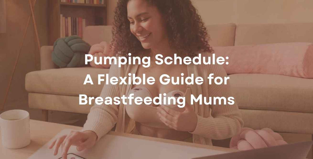 Pumping Schedule: A Flexible Guide for Breastfeeding Mums