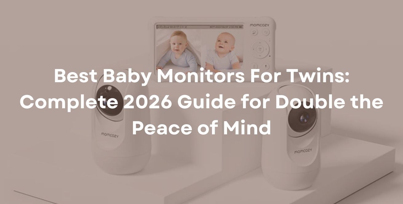 Best Baby Monitors For Twins: Complete 2026 Guide for Double the Peace of Mind
