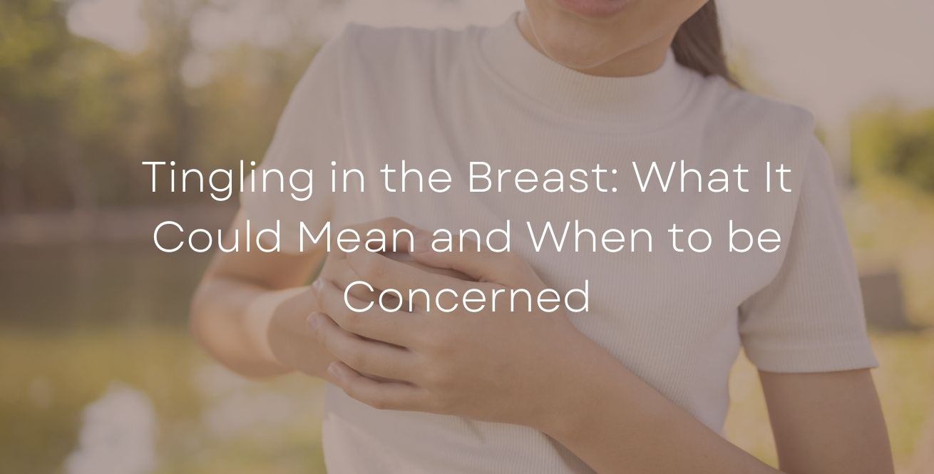 Tingling in the Breast.